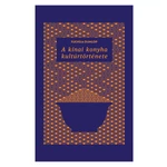 A kínai konyha kultúrtörténete