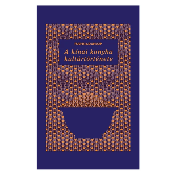 A kínai konyha kultúrtörténete